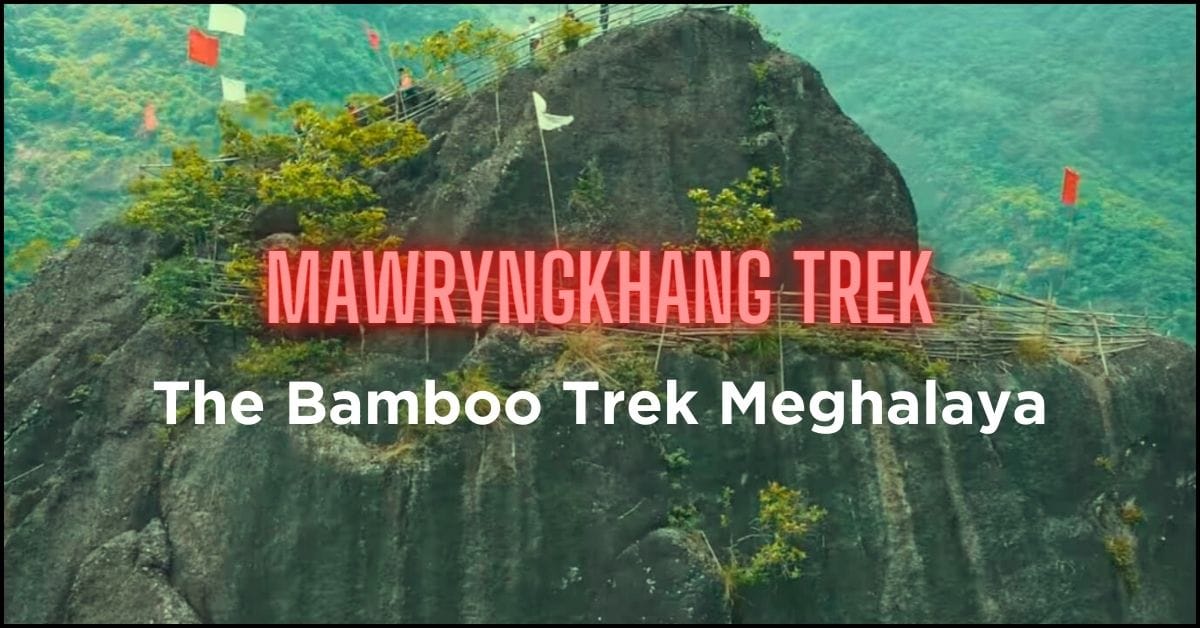 Mawryngkhang Trek Meghalaya 